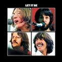 The Beatles’ “Let It Be” is this Week’s Featured Album